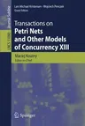 Transactions on Petri Nets and Other Models of Concurrency XIII (2018)