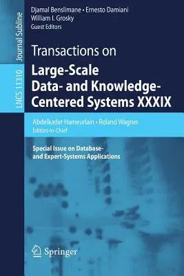 Transactions on Large-Scale Data- And Knowledge-Centered Systems XXXIX: Special Issue on Database- And Expert-Systems Applications (2018)