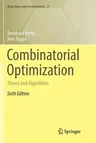 Combinatorial Optimization: Theory and Algorithms (Softcover Reprint of the Original 6th 2018)