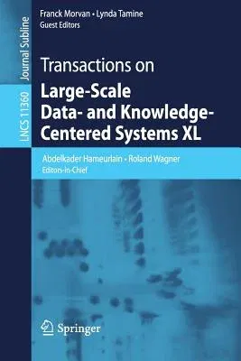 Transactions on Large-Scale Data- And Knowledge-Centered Systems XL (2019)