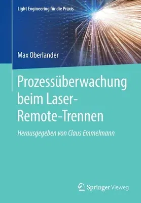 Prozessüberwachung Beim Laser-Remote-Trennen (1. Aufl. 2020)