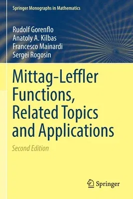 Mittag-Leffler Functions, Related Topics and Applications (2020)