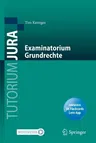 Examinatorium Grundrechte (1. Aufl. 2020)