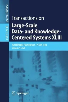 Transactions on Large-Scale Data- And Knowledge-Centered Systems XLIII (2020)