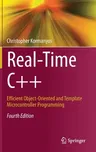 Real-Time C++: Efficient Object-Oriented and Template Microcontroller Programming (2021)