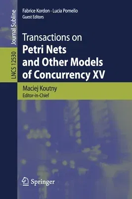 Transactions on Petri Nets and Other Models of Concurrency XV (2021)