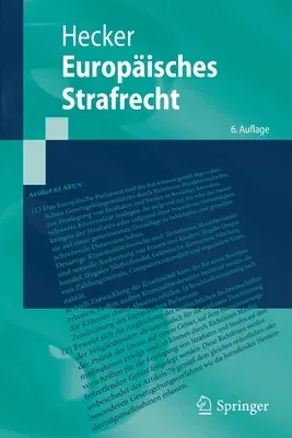 Europäisches Strafrecht (6. Aufl. 2021)