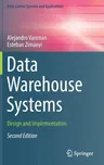 Data Warehouse Systems: Design and Implementation (2022)