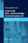 Transactions on Large-Scale Data- And Knowledge-Centered Systems LII (2022)