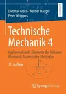 Technische Mechanik 4: Hydromechanik, Elemente Der Höheren Mechanik, Numerische Methoden (11. Aufl. 2023)