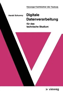 Digitale Datenverarbeitung Für Das Technische Studium (1975)