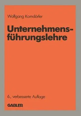 Unternehmensführungslehre (6. Aufl. 1988)