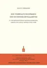 Die Verwaltungspraxis Des Bundeskartellamtes: Zu Den Höherstufigen Rationalisierungskartellen Nach § 5 Absatz 2 Und 3 Gwb (1961)