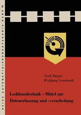 Lochbandtechnik Mittel Zur Datenerfassung Und -Verarbeitung (1969)