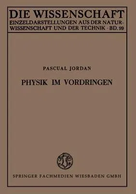 Physik Im Vordringen (1949)