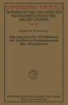 Physikalische Probleme Im Aufbereitungswesen Des Bergbaus (1929)