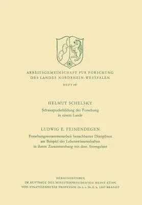 Schwerpunktbildung Der Forschung in Einem Lande. Forschungszusammenarbeit Benachbarter Disziplinen Am Beispiel Der Lebenswissenschaften in Ihrem Zusam