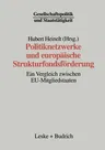 Politiknetzwerke Und Europäische Strukturfondsförderung: Ein Vergleich Zwischen Eu-Mitgliedstaaten (Softcover Reprint of the Original 1st 1996)