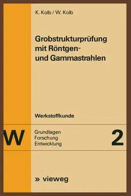 Grobstrukturprüfung Mit Röntgen- Und Gammastrahlen (1970)