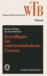 Grundlagen Der Makromolekularen Chemie (2. Aufl. 1976)