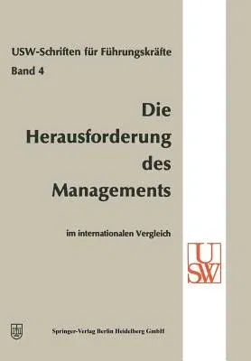 Die Herausforderung Des Managements Im Internationalen Vergleich (1970)