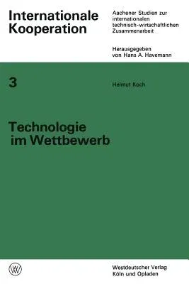 Technologie Im Wettbewerb: Von Der Privaten Zur Staatlich-Internationalen Wettbewerbswirtschaft Der Luftfahrt (1968)