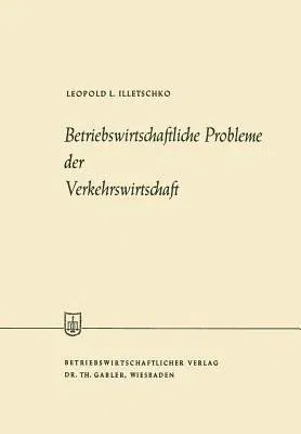 Betriebswirtschaftliche Probleme Der Verkehrswirtschaft (1959)