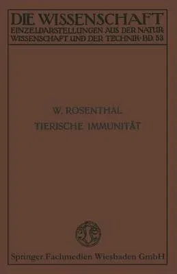 Tierische Immunität (Softcover Reprint of the Original 1st 1914)