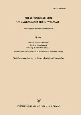 Die Infraroterwärmung an Thermoplastischen Kunststoffen (1959)