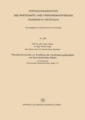 Warmstauchversuche Zur Ermittlung Der Formänderungsfestigkeit Von Gesenkschmiede-Stählen (1956)