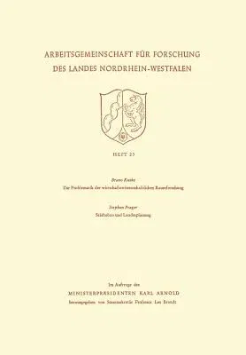 Zur Problematik Der Wirtschaftswissenschaftlichen Raumforschung / Städtebau Und Landesplanung (1954)