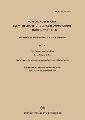 Richtwerte Für Zeitaufwand Und Kosten Von Dokumentationsarbeiten (1958)