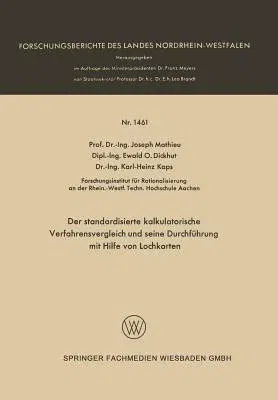 Der Standardisierte Kalkulatorische Verfahrensvergleich Und Seine Durchführung Mit Hilfe Von Lochkarten (1965)