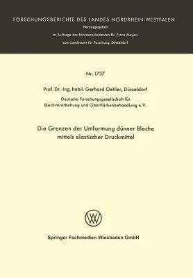 Die Grenzen Der Umformung Dünner Bleche Mittels Elastischer Druckmittel (1966)