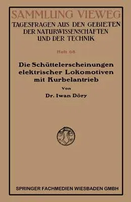 Die Schüttelerscheinungen Elektrischer Lokomotiven Mit Kurbelantrieb (1923)