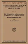 Die Schüttelerscheinungen Elektrischer Lokomotiven Mit Kurbelantrieb (1923)