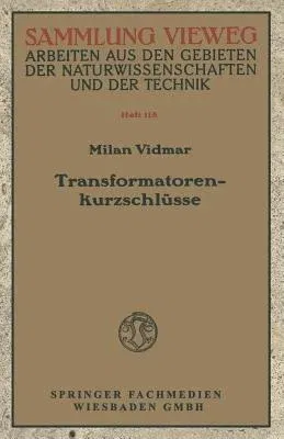 Transformatorenkurzschlüsse (Softcover Reprint of the Original 1st 1940)