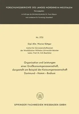 Organisation Und Leistungen Einer Großkonsumgenossenschaft, Dargestellt Am Beispiel Der Konsumgenossenschaft Dortmund-Hamm-Bochum (1966)