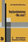 Repräsentationismus -- Was Sonst?: Eine Kritische Auseinandersetzung Mit Dem Repräsentationistischen Forschungsprogramm in Den Neurowissenschaften (So