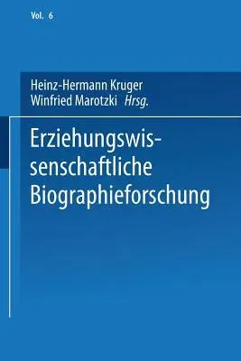 Erziehungswissenschaftliche Biographieforschung (1996)