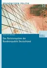 Das Parteiensystem Der Bundesrepublik Deutschland (Softcover Reprint of the Original 1st 2000)