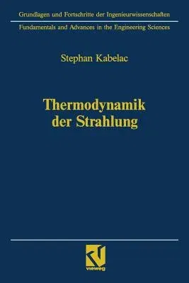 Thermodynamik Der Strahlung (Softcover Reprint of the Original 1st 1994)