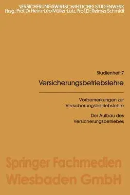 Vorbemerkungen Zur Versicherungsbetriebslehre (1981)