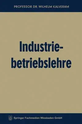 Industriebetriebslehre (7. Aufl. 1960)