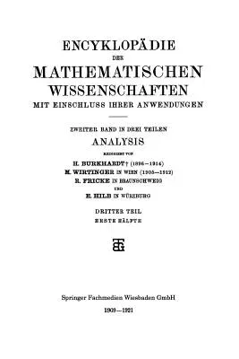 Encyklopädie Der Mathematischen Wissenschaften Mit Einschluss Ihrer Anwendungen: Zweiter Band: Analysis (1921)