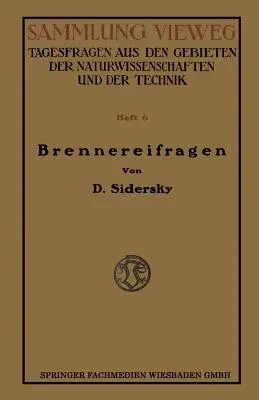 Brennereifragen: Kontinuierliche Gärung Der Rübensäfte Kontinuierliche Destillation Und Rektifikation (1914)