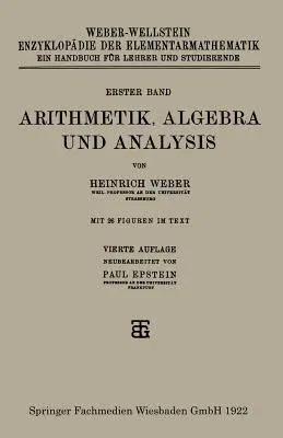 Arithmetik, Algebra Und Analysis (4. Aufl. 1922. Softcover Reprint of the Original 4th 1922)