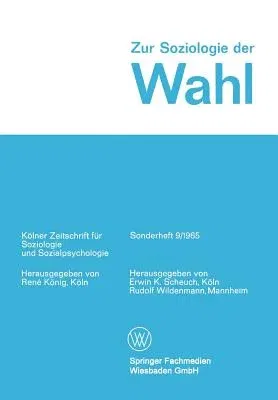 Zur Soziologie Der Wahl (1965)