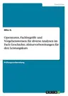 Operatoren, Fachbegriffe und Vorgehensweisen für diverse Analysen im Fach Geschichte. Abiturvorbereitungen für den Leistungskurs