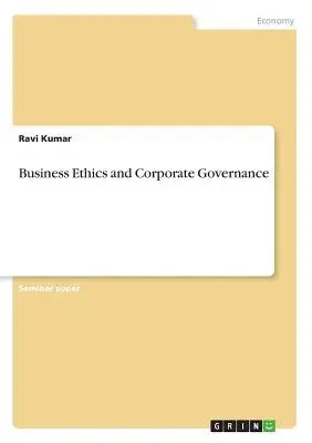 Business Ethics and Corporate Governance